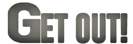 Text_GETOUT-white-copy edit